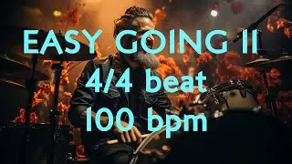 4/4 Drum Beat - 100 BPM - EASY GOING II - Lets Jam
