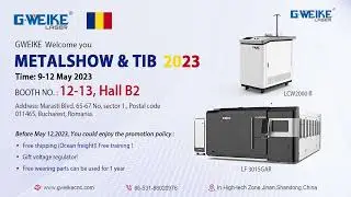 GWEIKE LASER ---METALSHOW & TIB 2023 IN ROMANIA