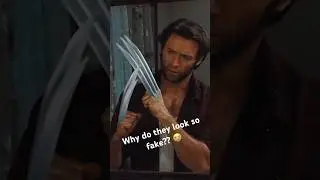 Why do the claws look so fake in X-Men Origins: Wolverine?! 