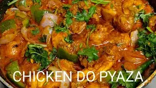 Special CHICKEN DO PYAZA recipe | ultimate taste guaranteed 👍