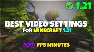 [1.21] Best Video Settings For Minecraft 1.21 | 300+ Fps in Just 2 Minutes
