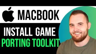 How to Setup Game Porting Toolkit on Mac