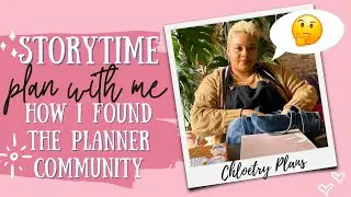 Plan With Me & Storytime | How I Found The Planner Community