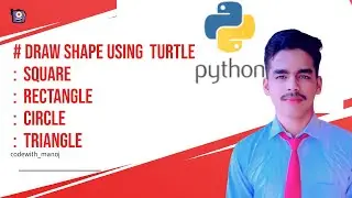 Python program | Draw  Shapes Using Python Turtle | square , rectangle , triangle ,circle | Turtle_1