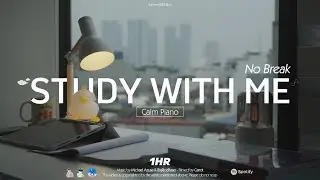 1-HOUR STUDY WITH ME  No Break | Calm Piano 🎹| My cozy new home on a drizzly day! 🏚
