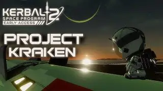 PROJECT KRAKEN / KSP 2