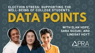 Data Points: Election Stress: Supporting the Well-Being of College Students