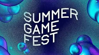 Summer Game Fest | Кустарный стрим на выезде :)