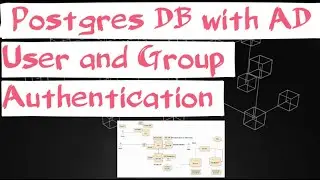 Postgres DB with AD User and Group Authentication | Azure AD Secured Authentication | 