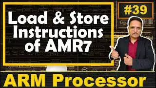 Load and Store Instructions in ARM7 | Instructions of ARM7 | ARM Processor | ARM7