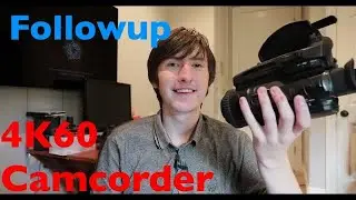 Followup - Canon VIXIA GX10 (4K60 Camcorder)