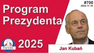Jan Kubań - Program Prezydencki 2025
