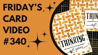 FRIDAY CARD VIDEO #340