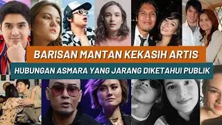 Barisan Mantan Kekasih Artis yang Jarang Diketahui Publik