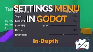 How To Make a Settings Menu In Godot In-Depth 