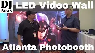 Atlanta Photobooth 12 Panel LED Video Wall | Disc Jockey News
