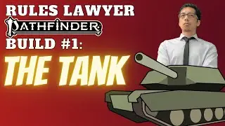 Rules Lawyer Build #1: The Tank (Pathfinder 2e)