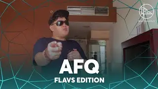 AFQ | Flavs Edition