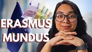 Erasmus Mundus Scholarship - Everything you need to know!