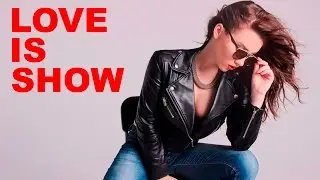 Плохая девочка/Love is show #11