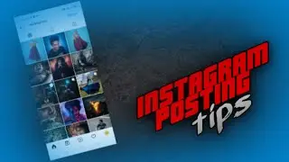 INSTAGRAM POSTING TIPS || INCREASE YOUR FOLLOWER || INSTAGRAM MALAYALAM