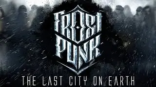 Frostpunk - The Last City on Earth #3 - 'Society Survival' in the Frozen Tundra
