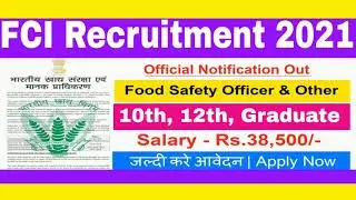 FCI RECRUITMENT 2021 || FOOD DEPARTMENT VACANCY 2021 || FOOD SEFETY OFFICER JOBS 2021 || GOVT JOBS