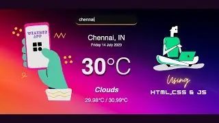Building a Weather App by | Html | Css | Javascript tutorial. 