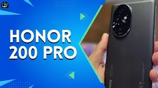 Honor 200 pro Quick Hands-On Experience & Review |