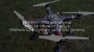 XK Detect X380 with original 9450 DJI Phantom 3 props (first test)
