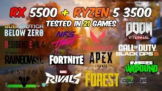 AMD RX 5500 - Ryzen 5 3500 (Benchmarked in 21 games!) 1080p