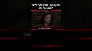 Did you know THIS about THE SILENCE OF THE LAMBS (1991)? Part Five