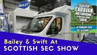 Bailey And Swift | The Scottish Caravan, Motorhome And Holiday Home Show Pt 3