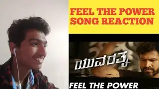 Feel The Power Song Reaction | yuvaratna Film Song Reaction |