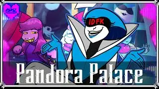 DELTARUNE CH.2 | PANDORA PALACE [200TB PSY-BOMB] Ash_Z Remix