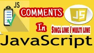 02- JavaScript Comments With Examples