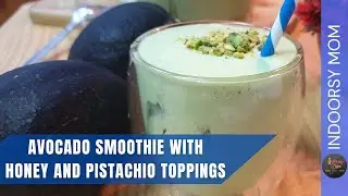Creamy Avocado Honey Smoothie with Pistachio Toppings | IndoorsyMom