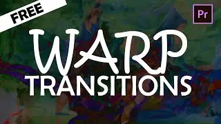 Warp Transitions | Premiere Pro
