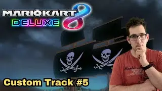 MK8D Custom Track #05 ''Coupe Oeuf''
