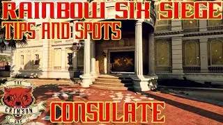 Top Tips and Spots on Consulate | Rainbow Six Siege Tips and Tricks