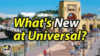 Updates! What's New at Universal Orlando? | And What's The Most Expensive