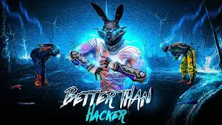 Really I am Better Than Hacker 👽‼️ @NonstopGaming_