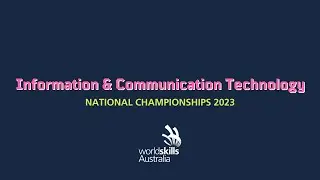 INFORMATION & COMMUNICATIONS TECHNOLOGY_2023 National Championships