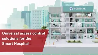 ELATEC - Universal access control solution for the Smart Hospital
