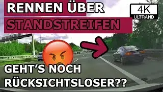 WIRD DIE AUTOBAHN ZUR RENNSTRECKE & DIE RETTUNGSGASSE ZUR FAHRBAHN??  Deutschland deine Dashcams 4K