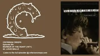 Criterion Creeps Ep. 281: Murmur of the Heart