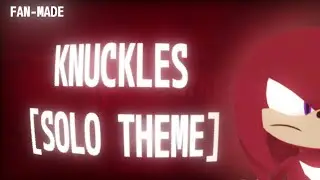 Unknown F.A.T.E – SONIC.EXE THE DISASTER [KNUCKLES THEME]