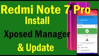 How to install EdXposed redmi note 7 pro | xposed install on redmi note 7 pro | xposed note 7 pro |