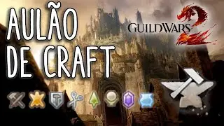 Guild Wars 2 - Tutorial de Craft