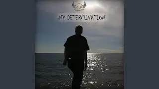 My Determination